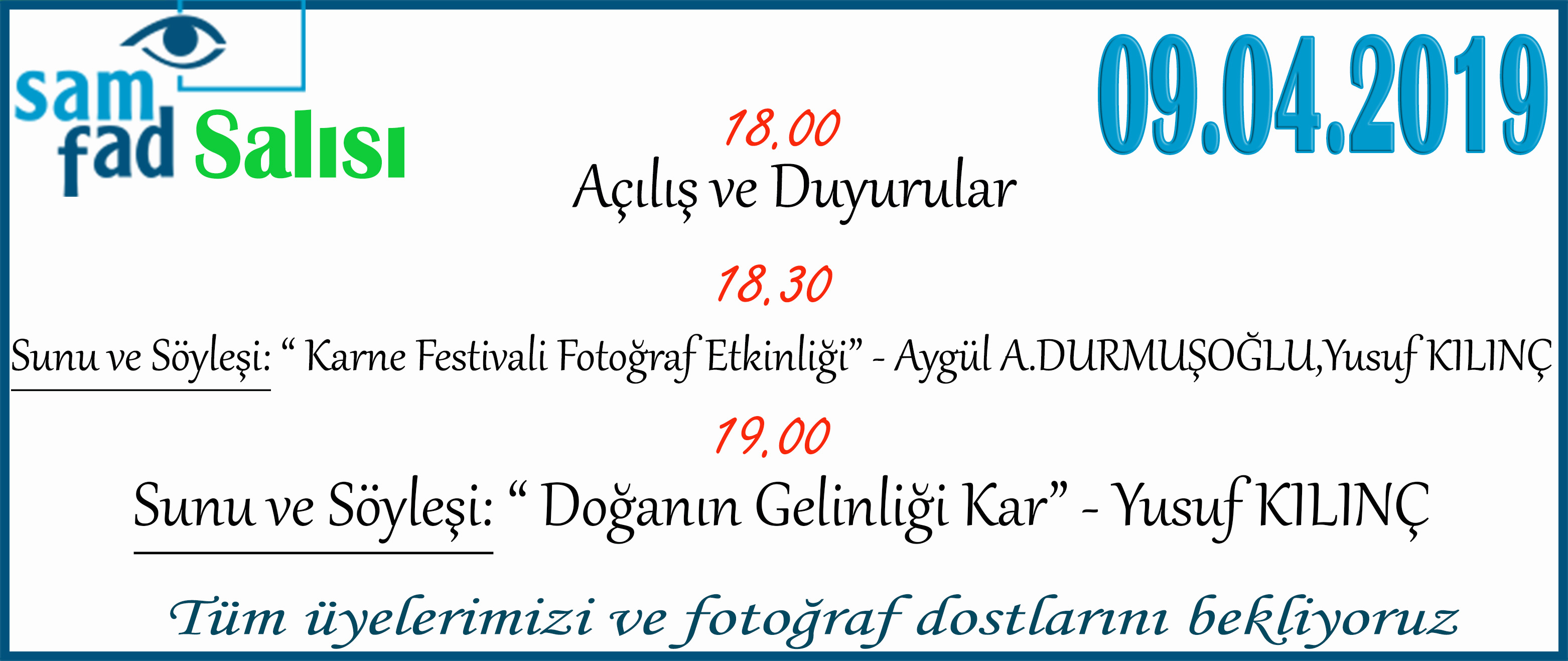Sunu ve Söyleşi: “ Karne Festivali Fotoğraf Etkinliği” - Aygül A. DURMUSOGLU, Yusuf KILING